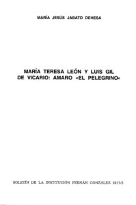 María Teresa León y Luis Gil de Vicario: Amaro «el pelerino»