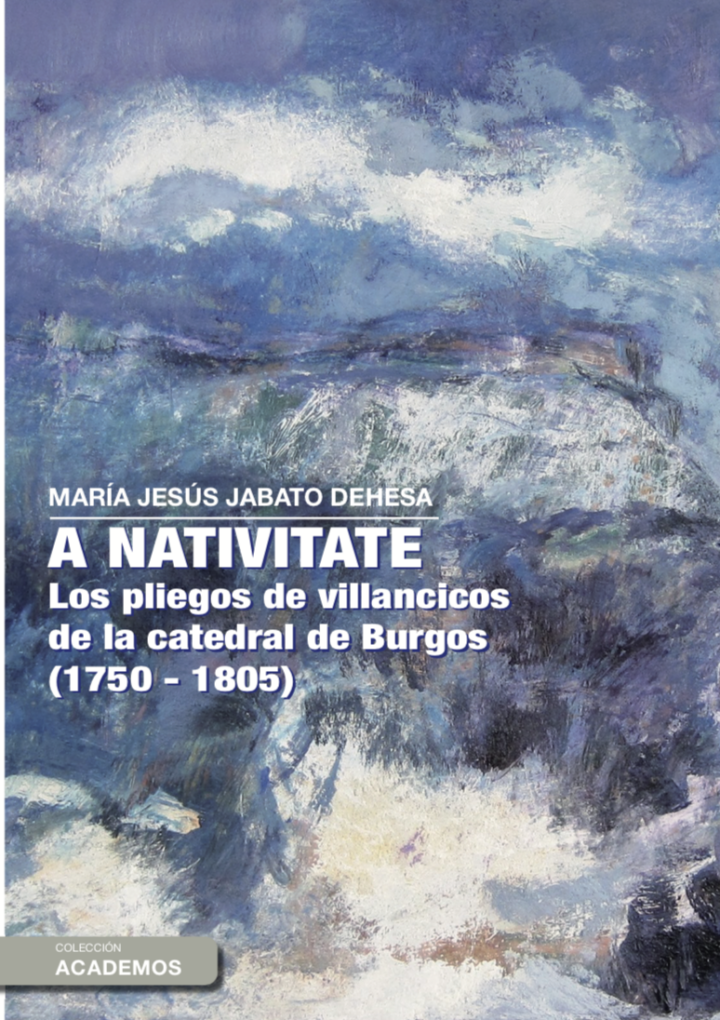 A Nativitate. Los pliegos de villancicos de la catedral de Burgos (1750-1805)