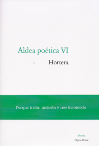 Aldea poética VI. Hortera