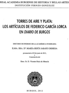 Torres de aire y plata: Los artículos de Federico García Lorca en Diario de Burgos