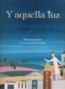 Y aquella luz